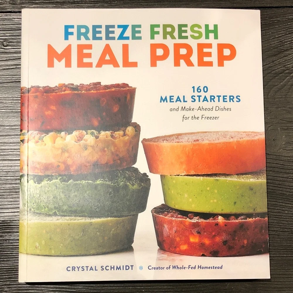 Freeze Fresh Meal Prep Cookbook